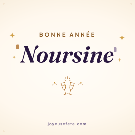 Image carrée « Bonne année Noursine » pour WhatsApp