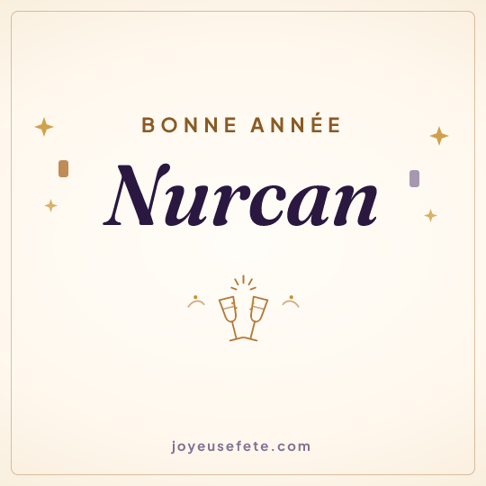 Image carrée « Bonne année Nurcan » pour WhatsApp