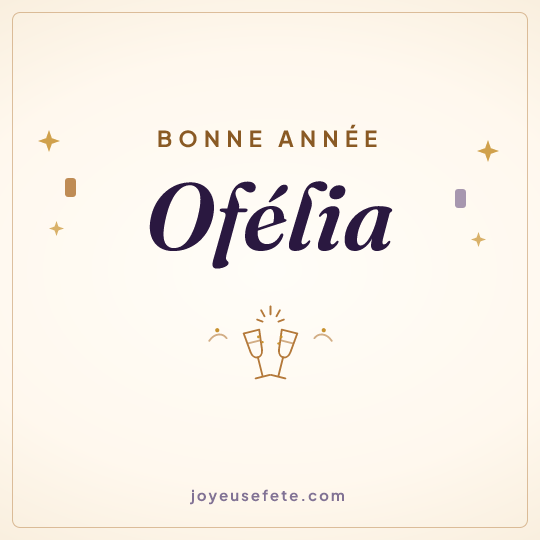 Image carrée « Bonne année Ofélia » pour WhatsApp