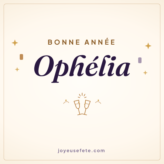Image carrée « Bonne année Ophélia » pour WhatsApp