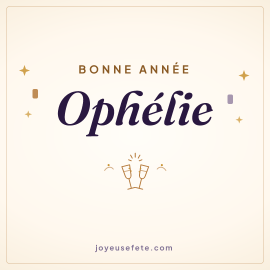 Image carrée « Bonne année Ophélie » pour WhatsApp