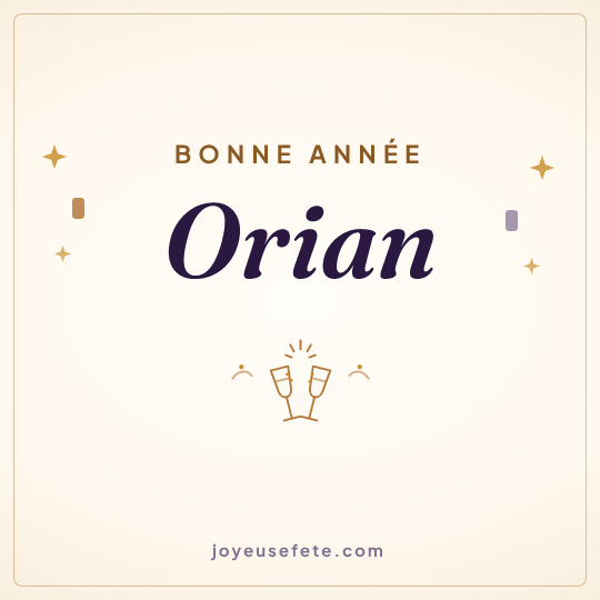 Image carrée « Bonne année Orian » pour WhatsApp