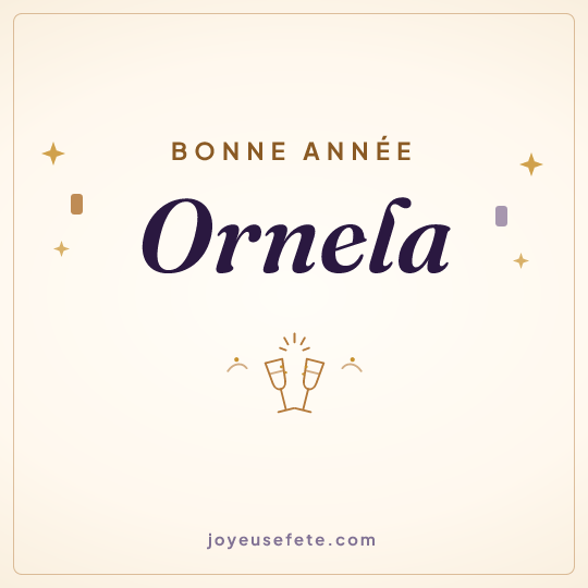 Image carrée « Bonne année Ornela » pour WhatsApp