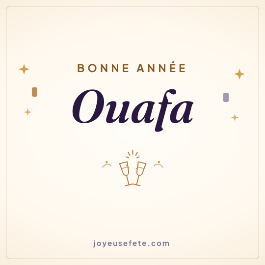 Image carrée « Bonne année Ouafa » pour WhatsApp