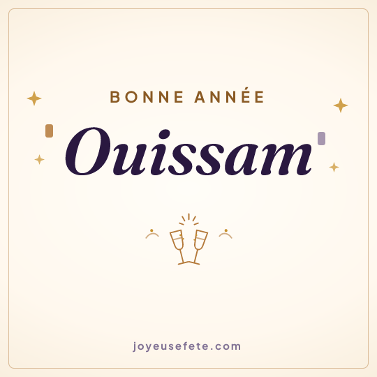 Image carrée « Bonne année Ouissam » pour WhatsApp