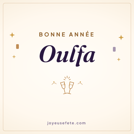 Image carrée « Bonne année Oulfa » pour WhatsApp
