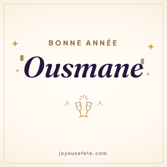 Image carrée « Bonne année Ousmane » pour WhatsApp