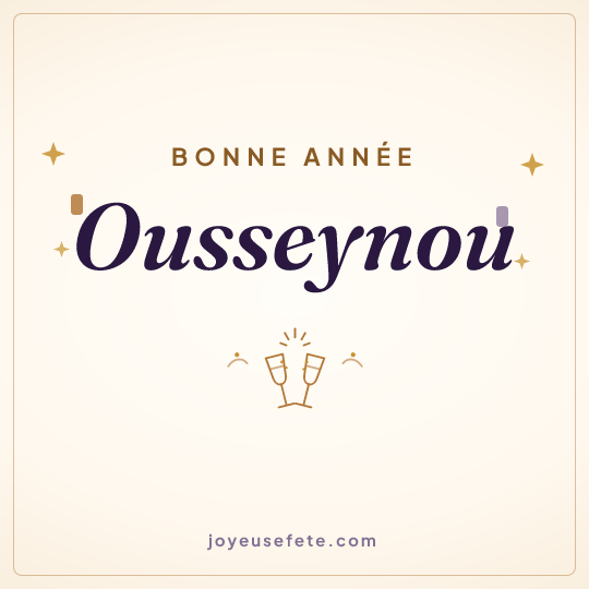 Image carrée « Bonne année Ousseynou » pour WhatsApp