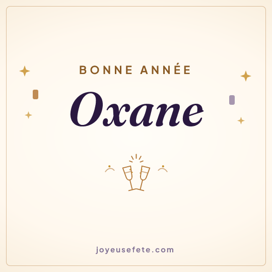 Image carrée « Bonne année Oxane » pour WhatsApp