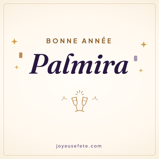 Image carrée « Bonne année Palmira » pour WhatsApp