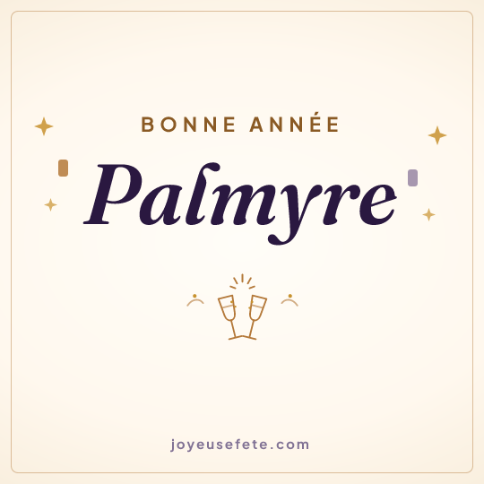 Image carrée « Bonne année Palmyre » pour WhatsApp