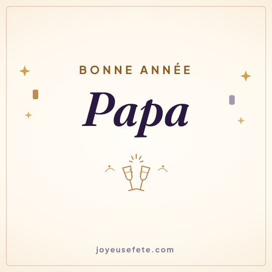 Image carrée « Bonne année Papa » pour WhatsApp