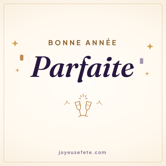 Image carrée « Bonne année Parfaite » pour WhatsApp