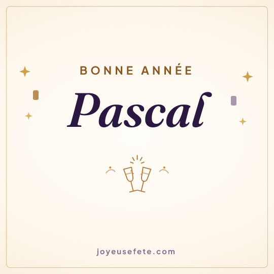 Image carrée « Bonne année Pascal » pour WhatsApp