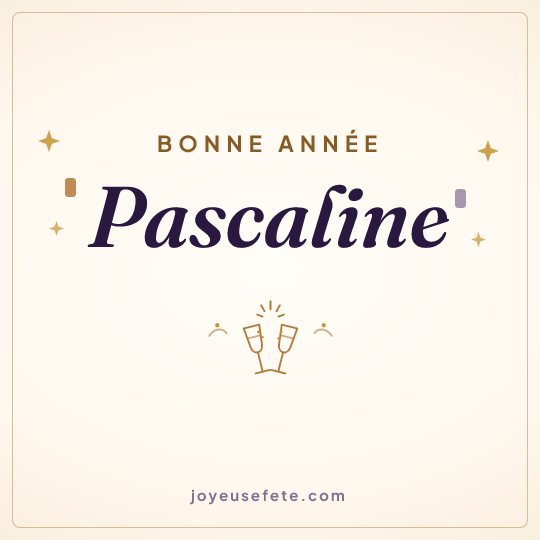 Image carrée « Bonne année Pascaline » pour WhatsApp