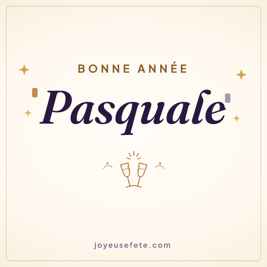 Image carrée « Bonne année Pasquale » pour WhatsApp