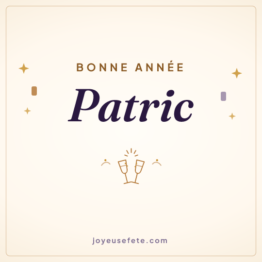 Image carrée « Bonne année Patric » pour WhatsApp