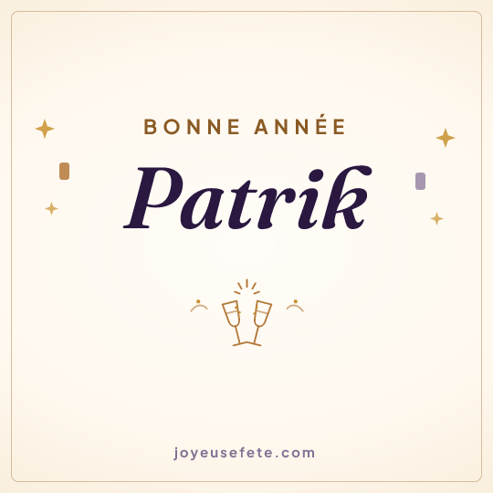 Image carrée « Bonne année Patrik » pour WhatsApp