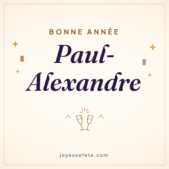 Image carrée « Bonne année Paul-Alexandre » pour WhatsApp