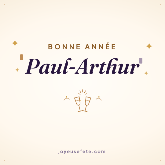 Image carrée « Bonne année Paul-Arthur » pour WhatsApp
