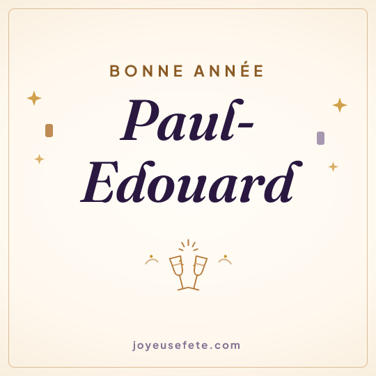 Image carrée « Bonne année Paul-Edouard » pour WhatsApp