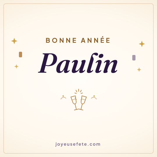 Image carrée « Bonne année Paulin » pour WhatsApp
