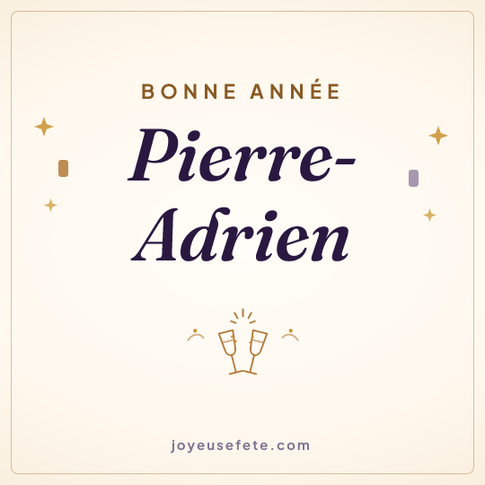 Image carrée « Bonne année Pierre-Adrien » pour WhatsApp