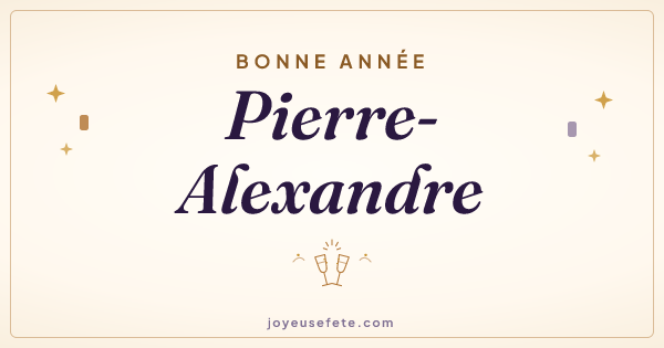 Image « Bonne année Pierre-Alexandre » au format large
