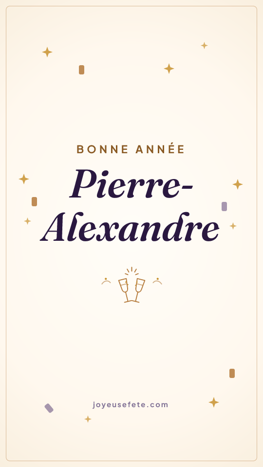 Image « Bonne année Pierre-Alexandre » au format story