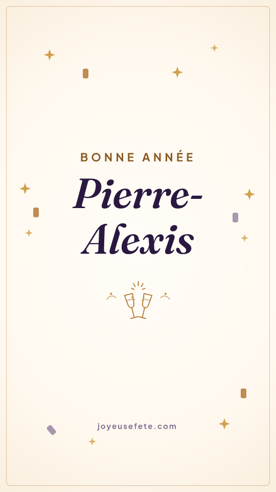 Image « Bonne année Pierre-Alexis » au format story