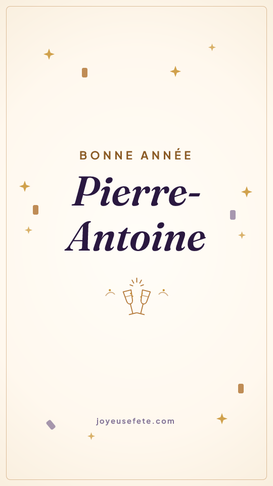 Image « Bonne année Pierre-Antoine » au format story