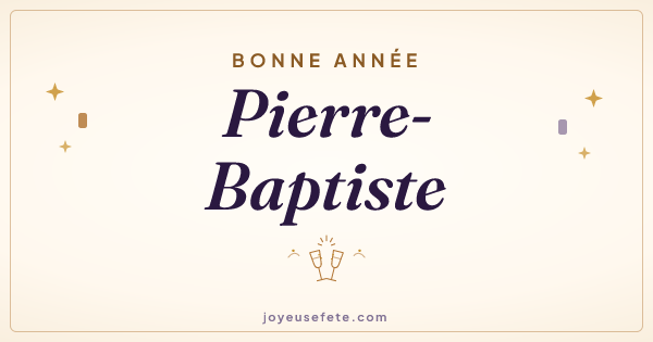 Image « Bonne année Pierre-Baptiste » au format large