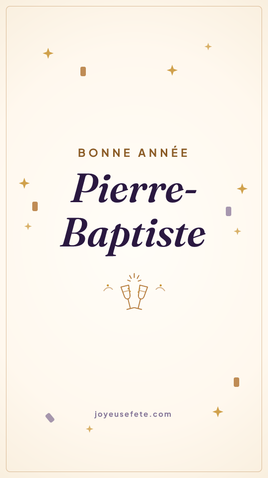 Image « Bonne année Pierre-Baptiste » au format story