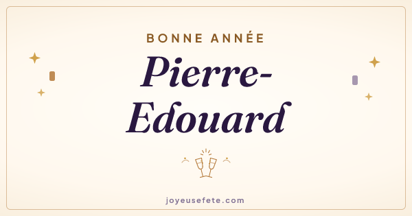 Image « Bonne année Pierre-Edouard » au format large