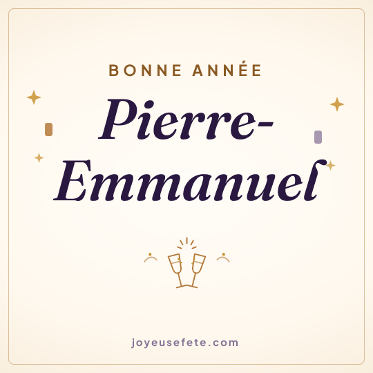 Image carrée « Bonne année Pierre-Emmanuel » pour WhatsApp