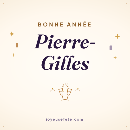 Image carrée « Bonne année Pierre-Gilles » pour WhatsApp