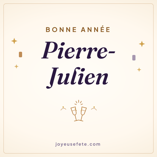 Image carrée « Bonne année Pierre-Julien » pour WhatsApp