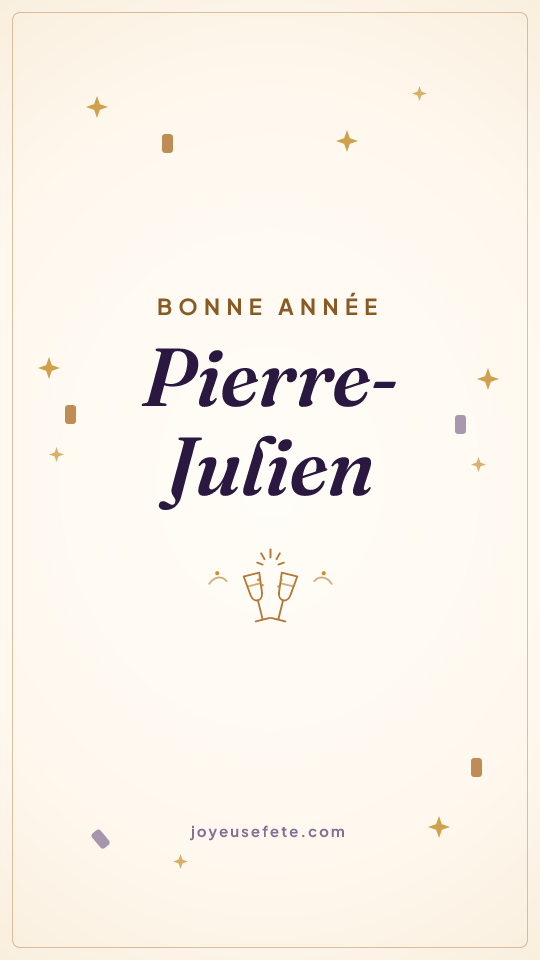 Image « Bonne année Pierre-Julien » au format story