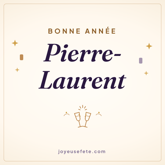 Image carrée « Bonne année Pierre-Laurent » pour WhatsApp