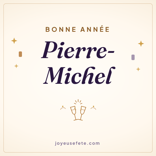 Image carrée « Bonne année Pierre-Michel » pour WhatsApp