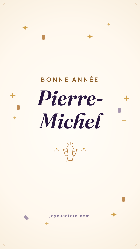 Image « Bonne année Pierre-Michel » au format story