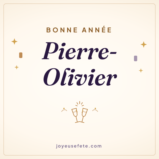 Image carrée « Bonne année Pierre-Olivier » pour WhatsApp