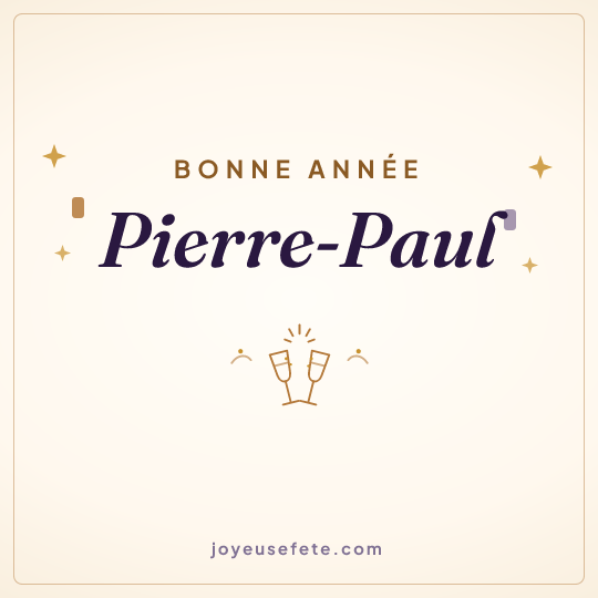 Image carrée « Bonne année Pierre-Paul » pour WhatsApp