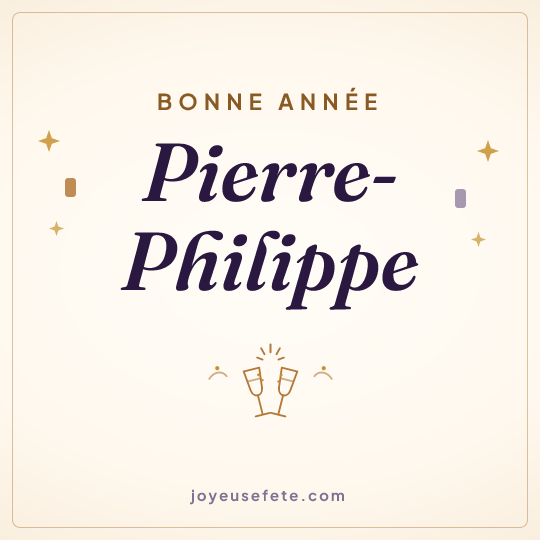 Image carrée « Bonne année Pierre-Philippe » pour WhatsApp