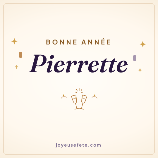 Image carrée « Bonne année Pierrette » pour WhatsApp