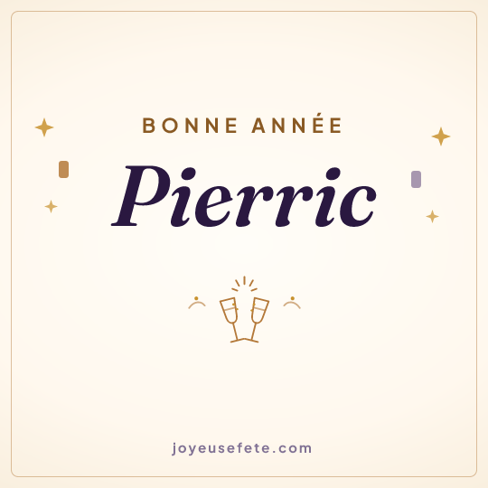 Image carrée « Bonne année Pierric » pour WhatsApp
