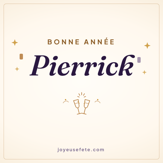Image carrée « Bonne année Pierrick » pour WhatsApp
