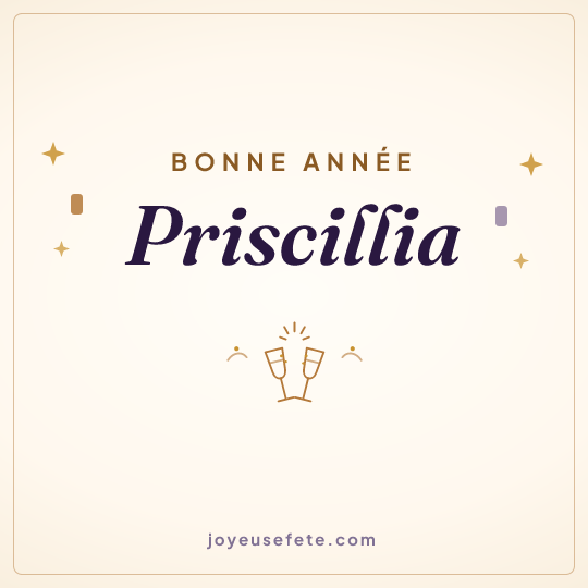 Image carrée « Bonne année Priscillia » pour WhatsApp