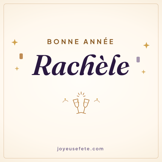 Image carrée « Bonne année Rachèle » pour WhatsApp