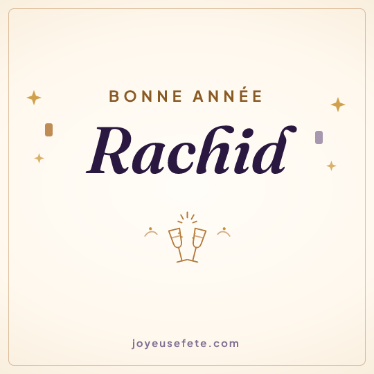Image carrée « Bonne année Rachid » pour WhatsApp